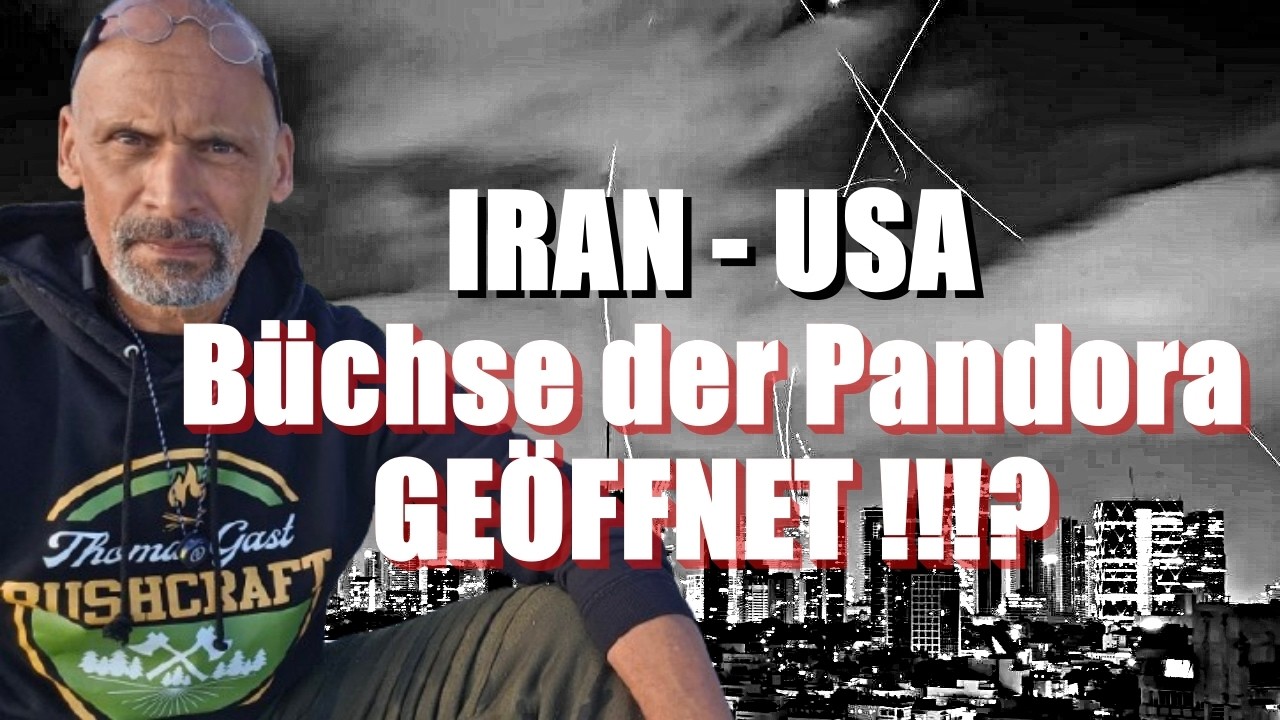 IRAN update - Büchse der Pandora geöffnet!!!?