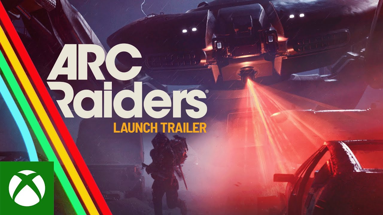 ARC Raiders Launch Trailer