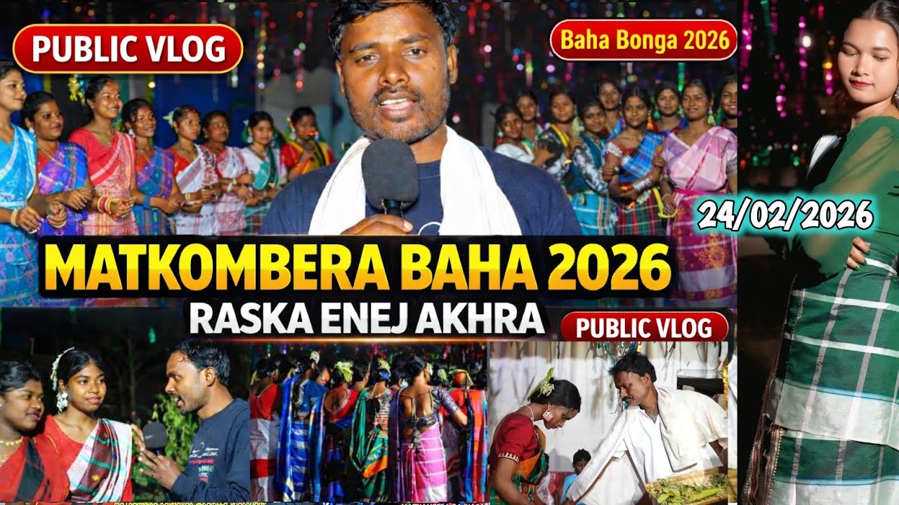 Matkombera Baha 2026 Enej Serenj Full Vlog video||Baha Bonga Matkambera||@BSmurmu1293 