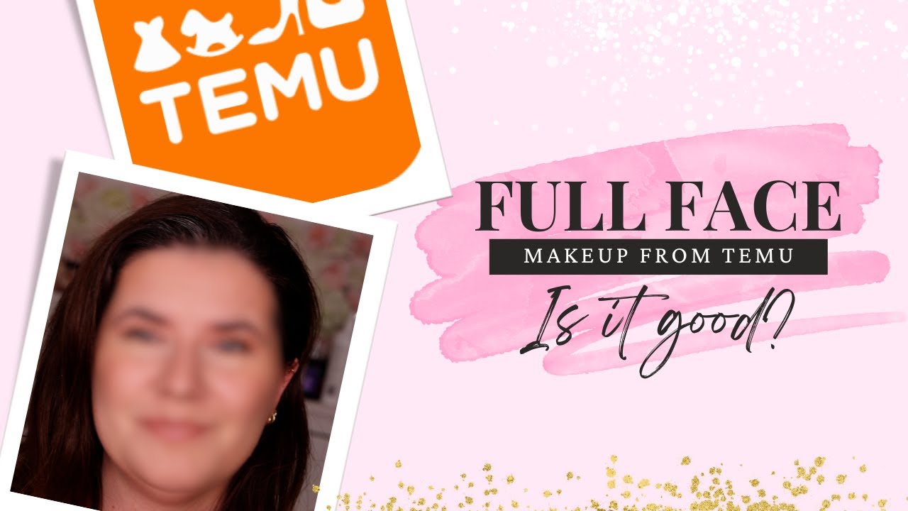 Full face of Makeup from Temu