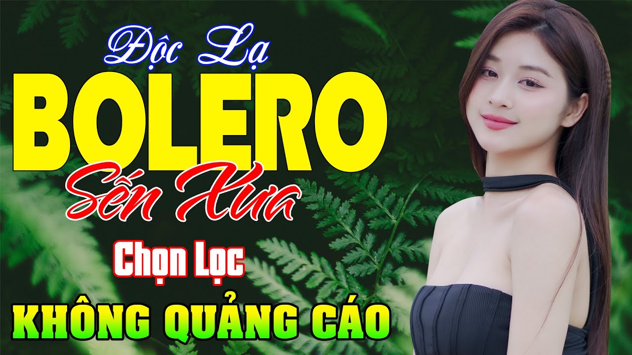 LK Nhạc Sống Thôn Quê Bolero Không Quảng Cáo - Mở LK Sến Xưa Toàn Bài Hay Thư Giãn Xua Tan Mệt Mỏi