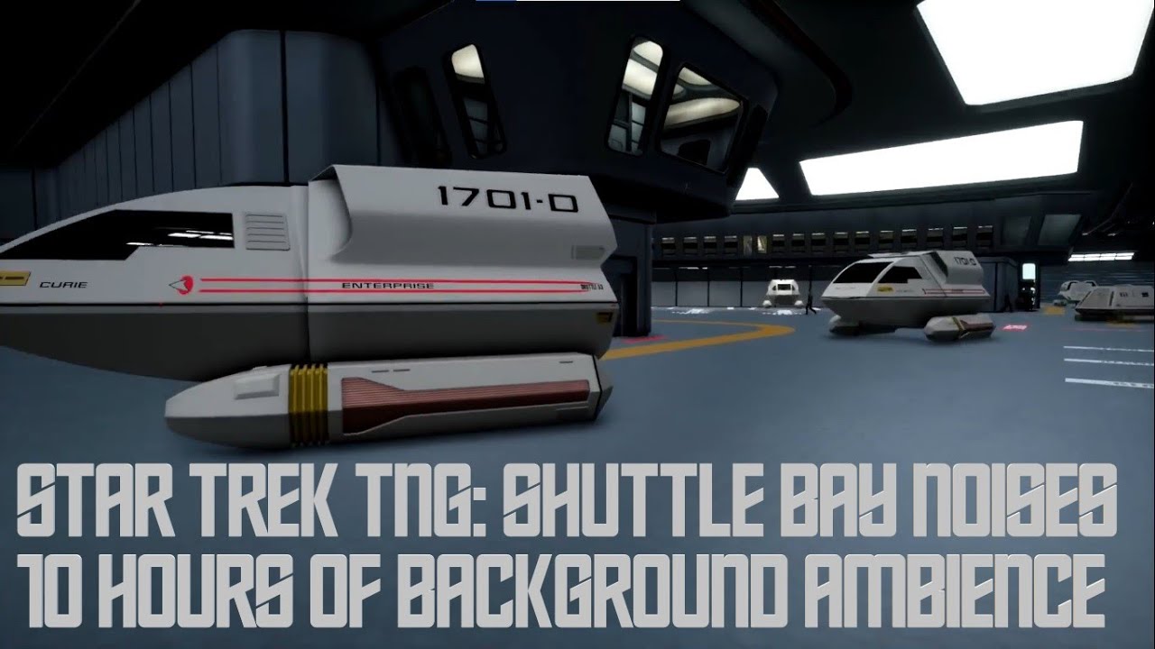 Star Trek TNG: Shuttle Bay Background Ambience | 10 HOURS of Noise Sleep Study Relax Meditate ASMR