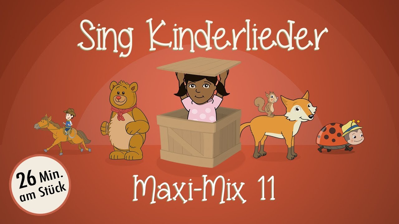 Sing Kinderlieder Maxi-Mix 11: Sonnenkäferlied | Widele, Wedele | Teddybär | Von den blauen Bergen