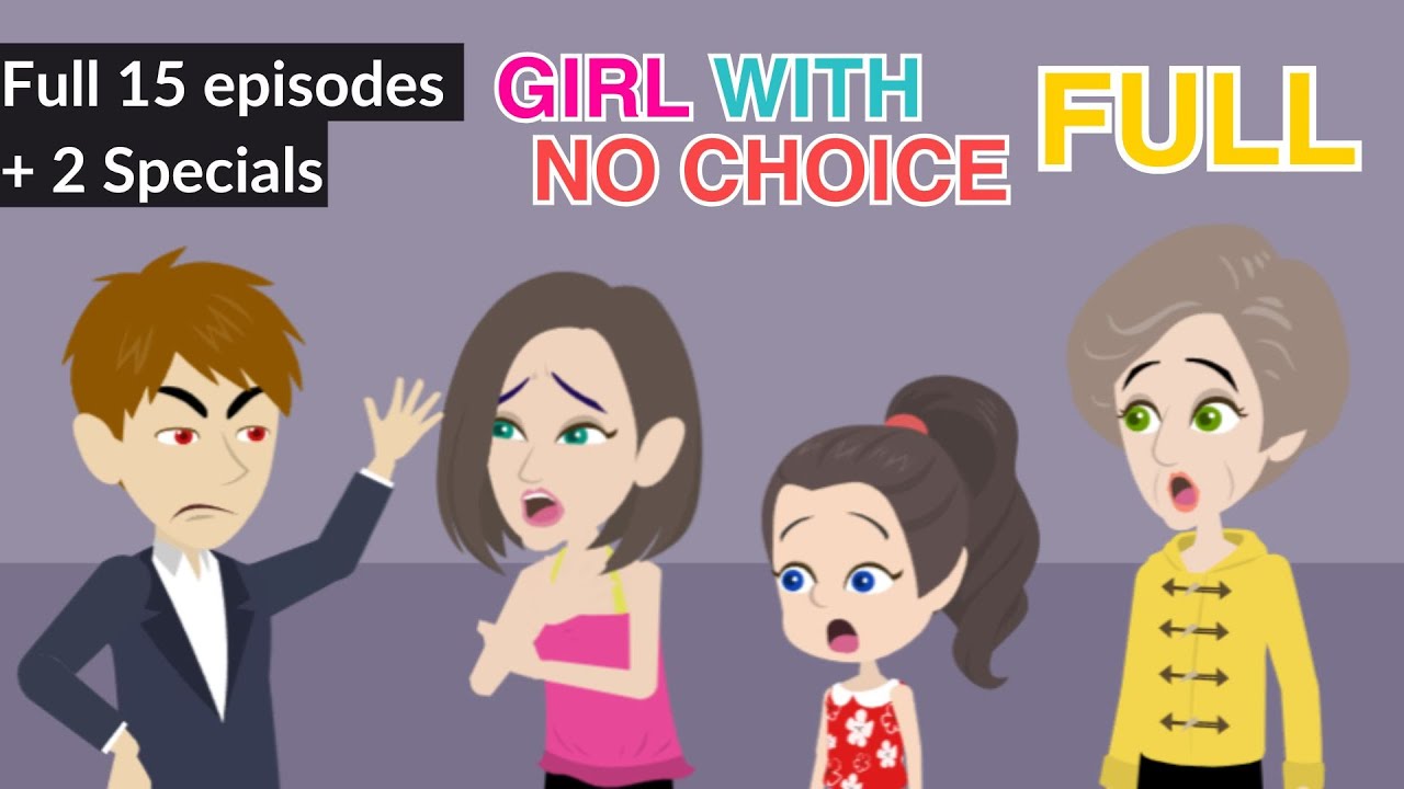 Full Girl With No Choice series - Bad Husband Animated Story - English Story 4U