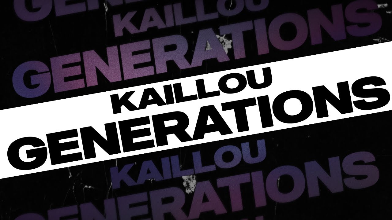 Kaillou (BR) - Generations