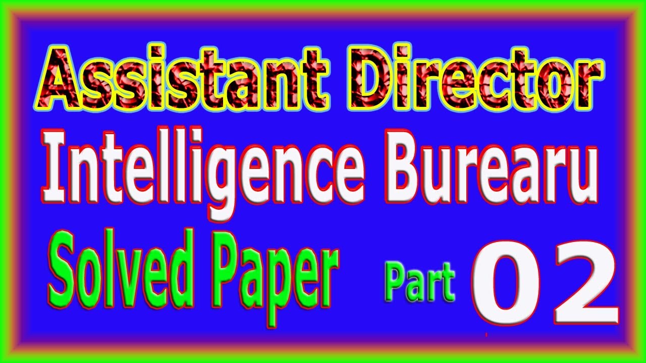 Public Service Commission | Assistant Director Solved paper. Part 02