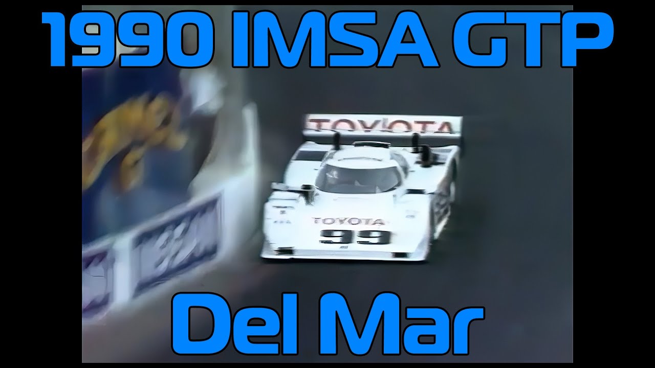 1990 IMSA GTP at Del Mar