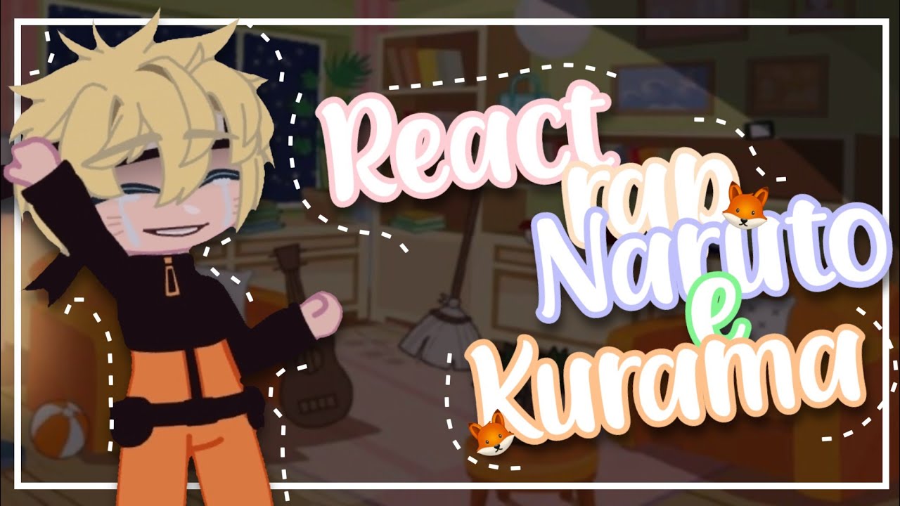 🌙 • React • Rap Naruto e Kurama • | GC | 🦊 °• O Nosso Adeus.... •° #001