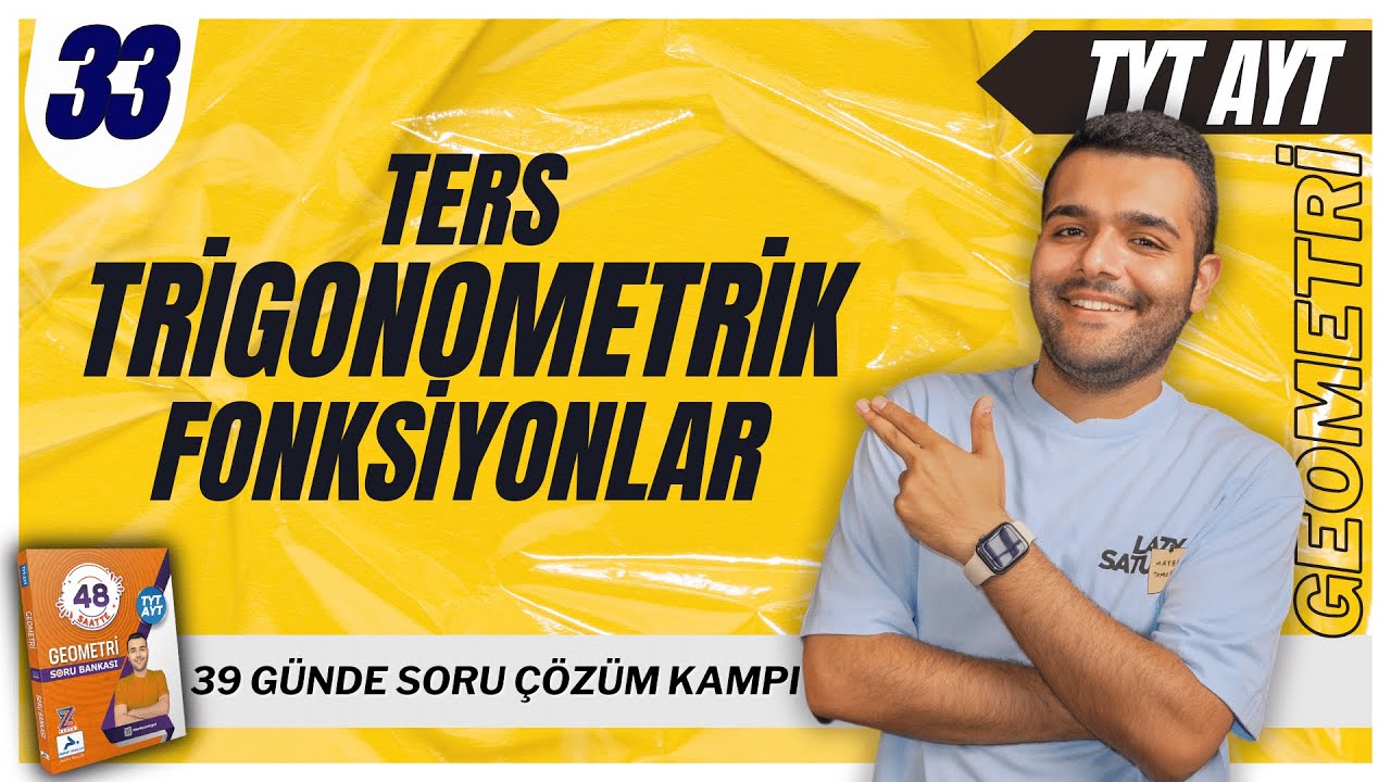 📐Ters Trigonometrik Fonksiyonlar Soru Çözümü🔥39 Günde TYT-AYT Geometri Kampı 33.Gün