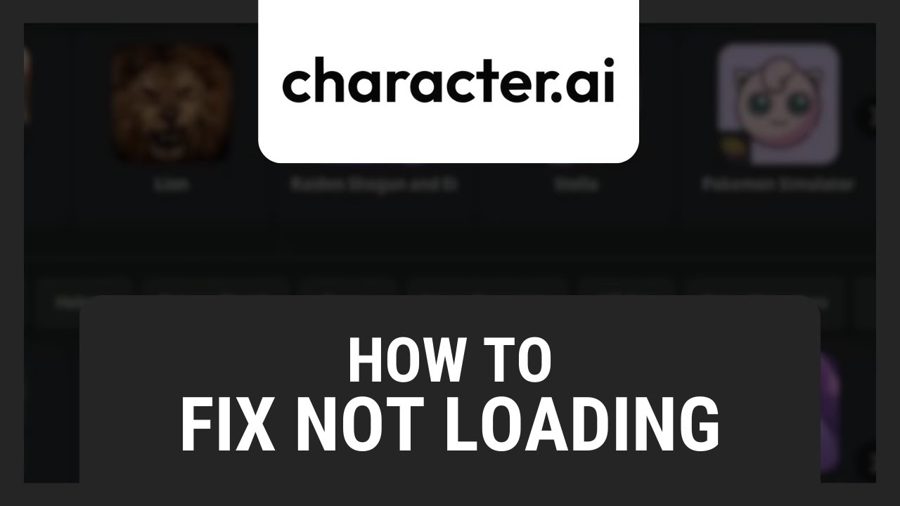 How to Fix Character AI Not Loading