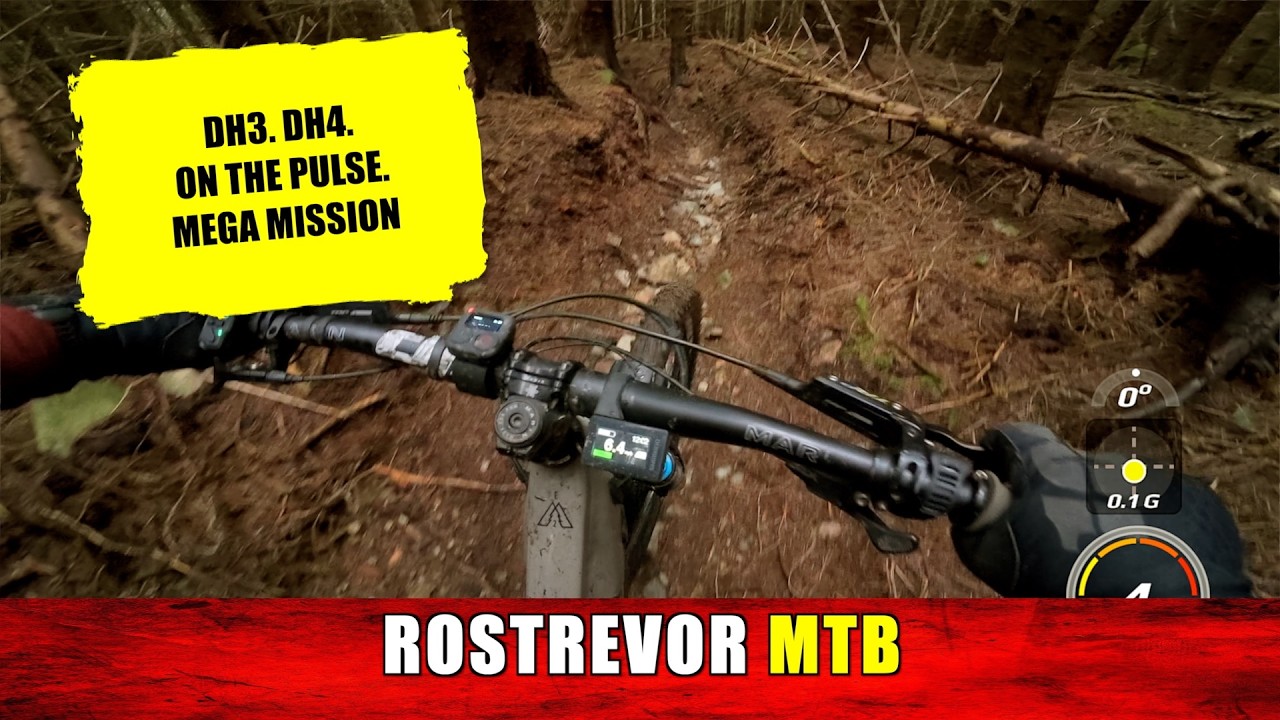 Rostrevor Mountain Biking DH3 DH4 On the pulse Mega Mission