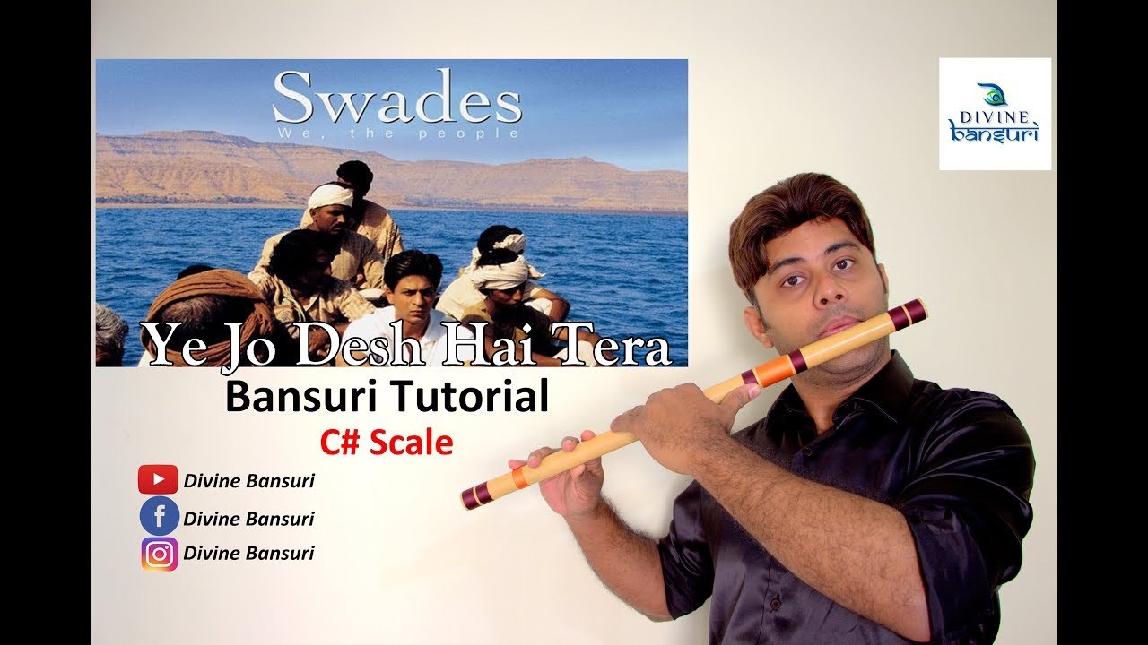 Ye Jo Desh Hai Tera Flute Lesson Hindi ये जो देस है तेरा बांसुरी Swades Tutorial | Divine Bansuri