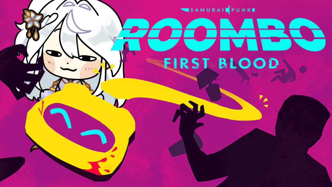 Suck up the evidence.「Roombo: First Blood」
