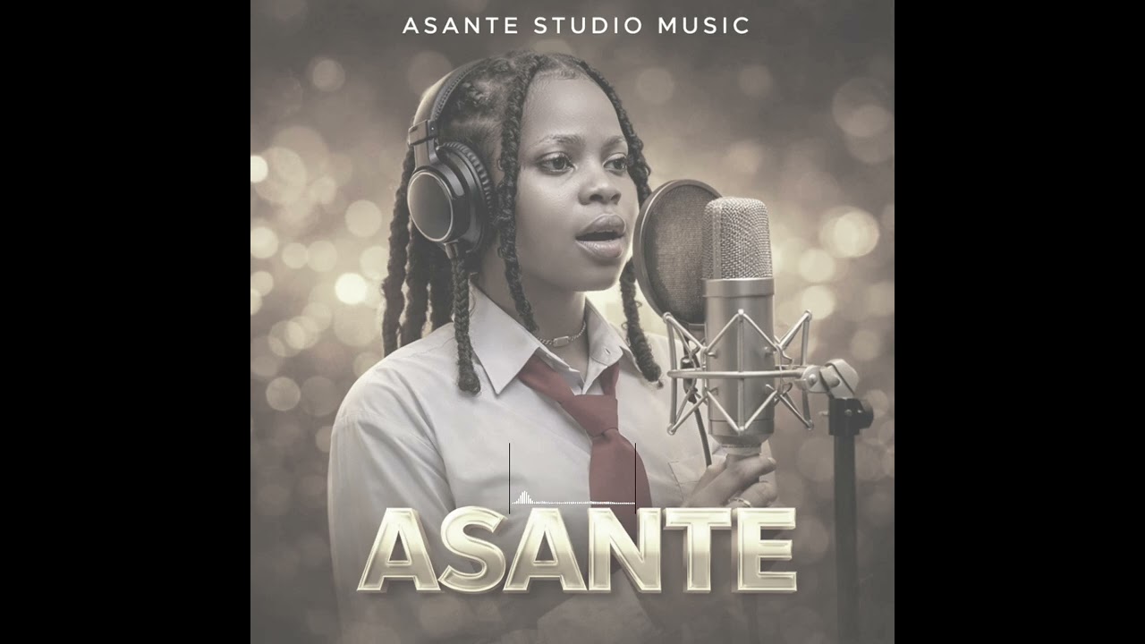 ASANTE_-_ OFFICIAL MUSIC [COVED BY ASANTE STUDIO MUSIC 