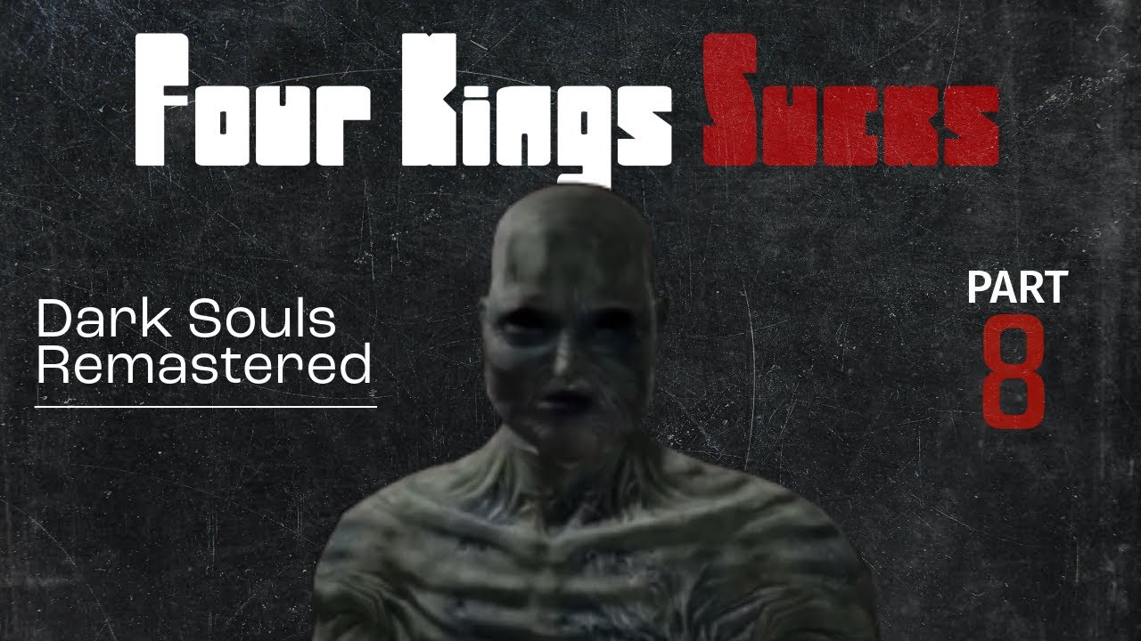 First Playthrough of Dark Souls | Got all the Souls for Vessel PT.8