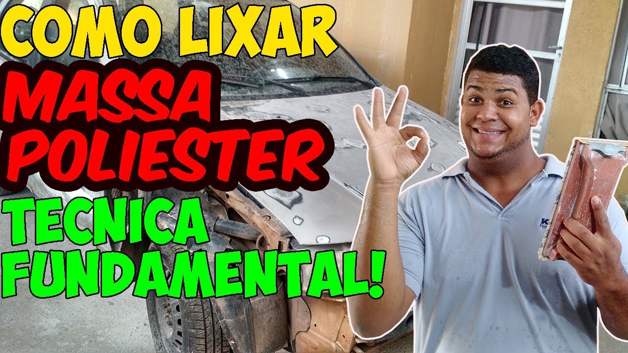 O PALIO - COMO LIXAR MASSA POLIÉSTER (EPISÓDIO 2)