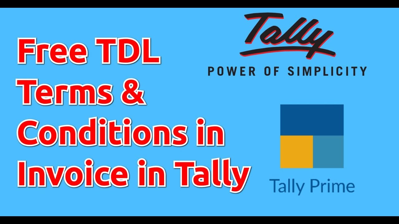 Free Tally TDL for Print Terms and Conditions in Invoice in TallyPrime Free Tally TDL in Tally.ERP 9