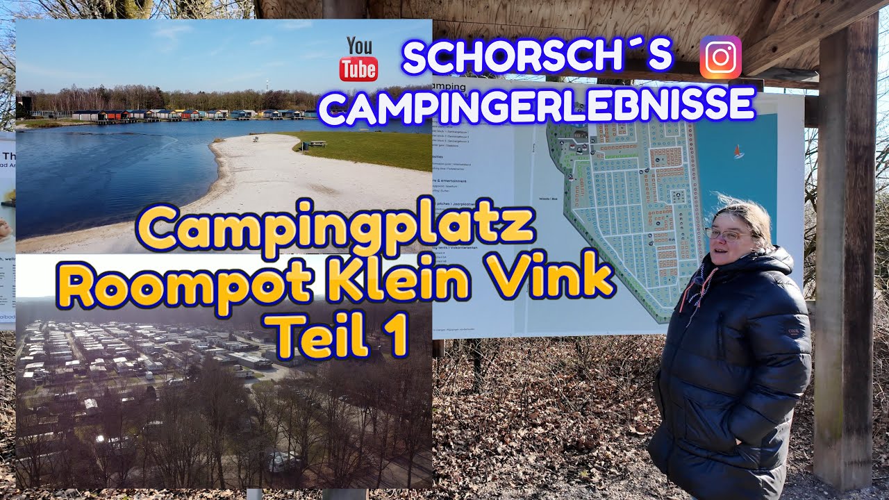 Campingplatz Roompot Klein Vink Arcen 🇳🇱, VORSTELLUNG. Teil 1