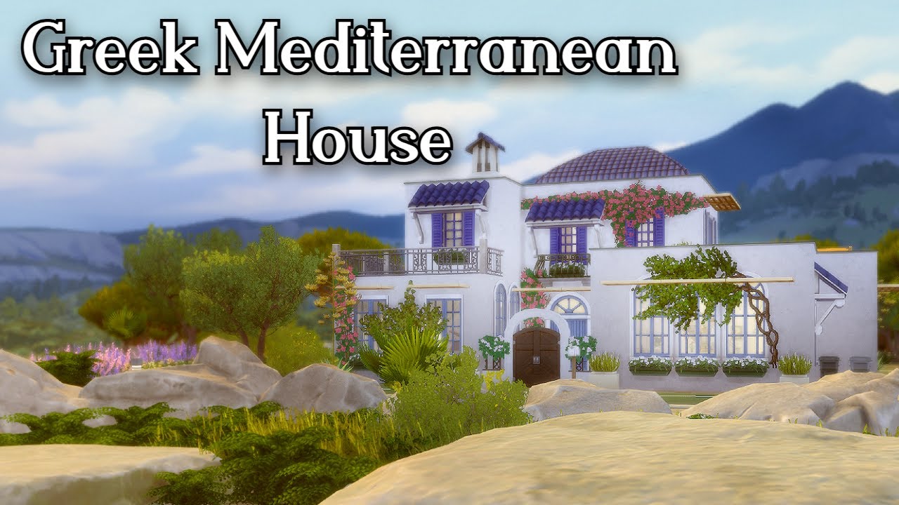 Come build a Greek Inspired Mediterranean House with me! : Sims 4 Speedbuild