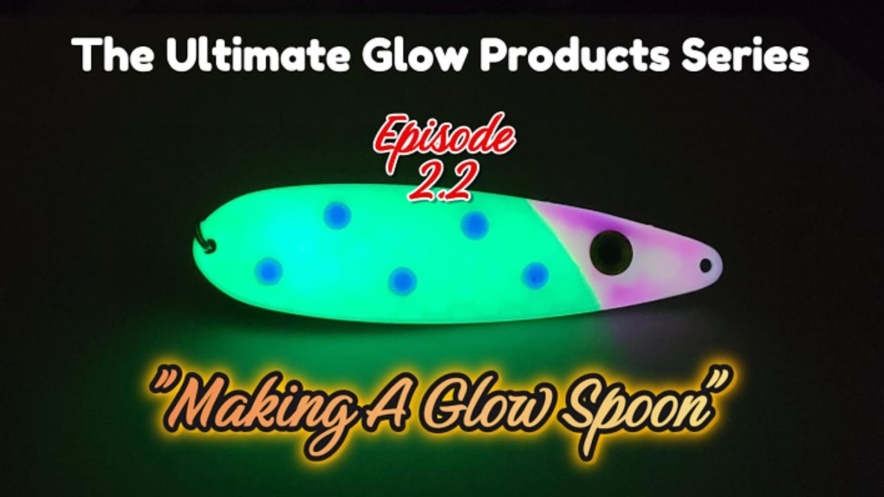 Making a Trolling Spoon with UV Fluorescent Glow Powder | TechnoGlow Series Ep. 2, Part 2