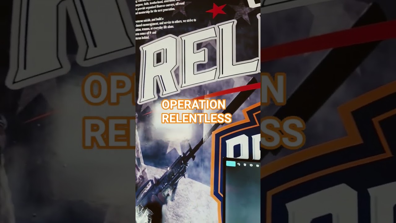 WELCOME TO OPERATION RELENTLESS! #OperationRelentless