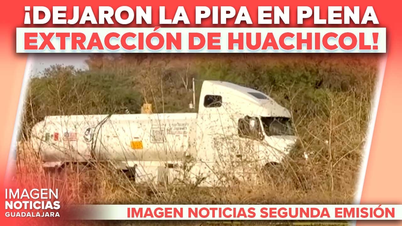 Aseguran pipa en plena extracción de combustible en Tonalá | Noticias GDL con Carolina Martínez