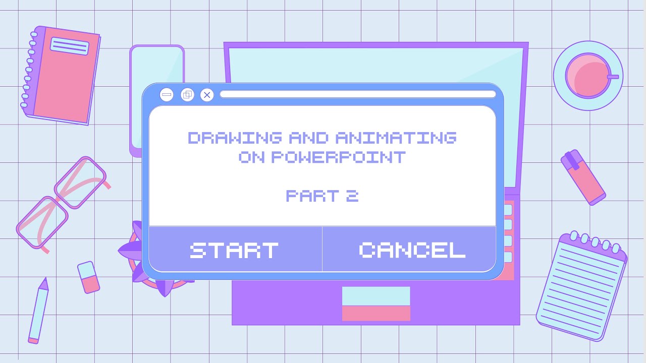 Drawing and Animation on Powerpoint (Part 2)
