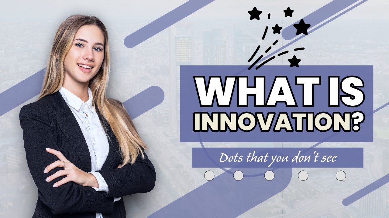 Innovation 101: What is it and why does it matter?