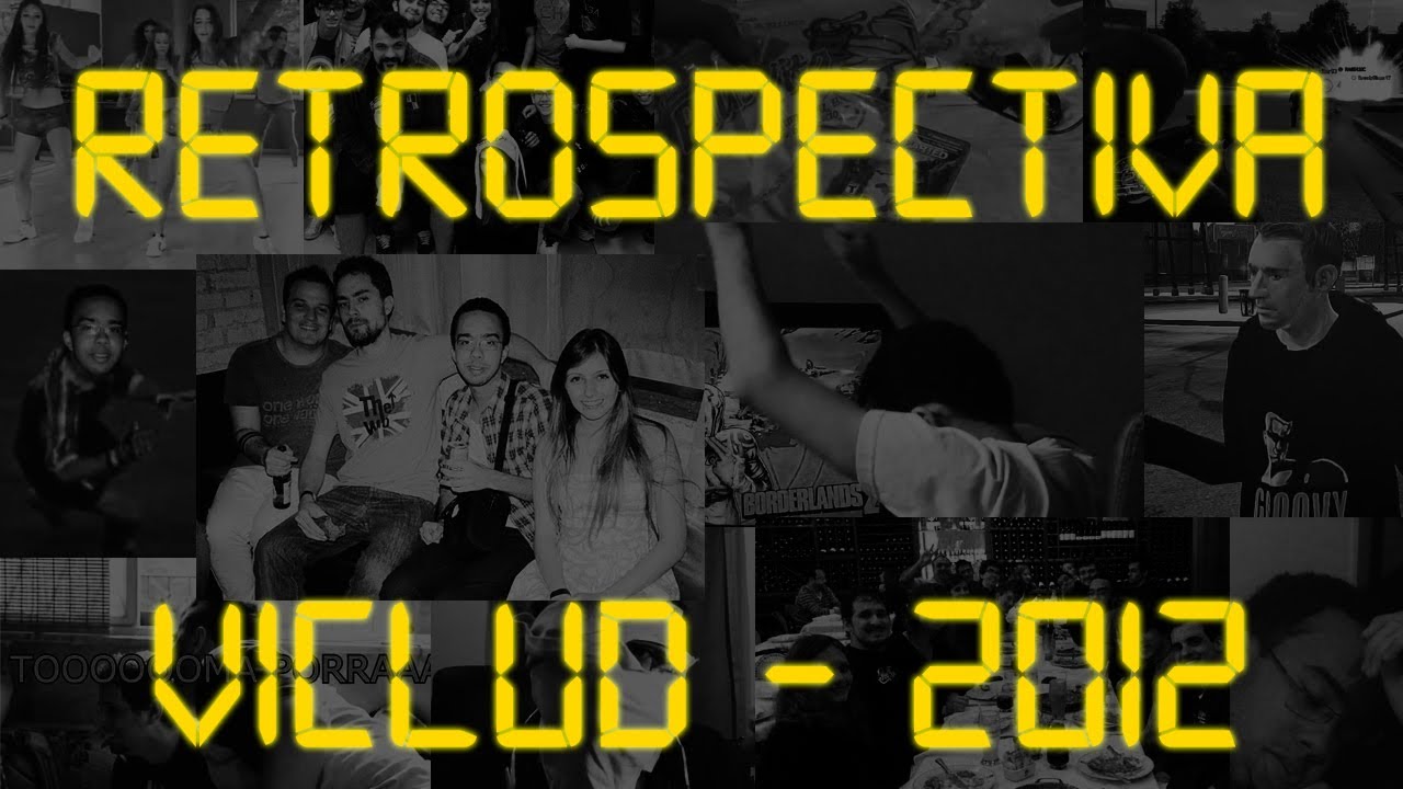 RETROSPECTIVA 2012 - VicLud
