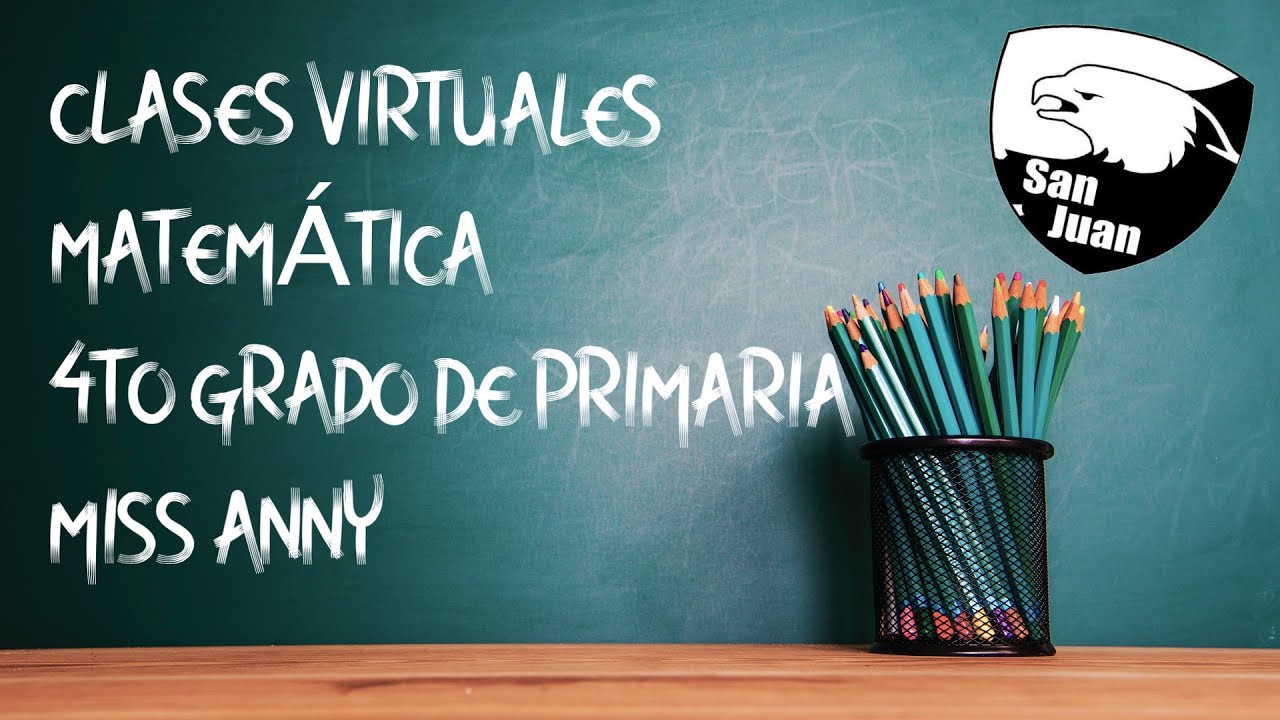 Clases virtuales de Matem&aacute;tica para 4to grado de primaria
