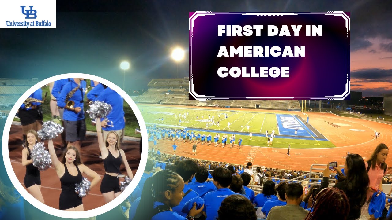 First Day in American College | SUNY Buffalo | ub | university at buffalo