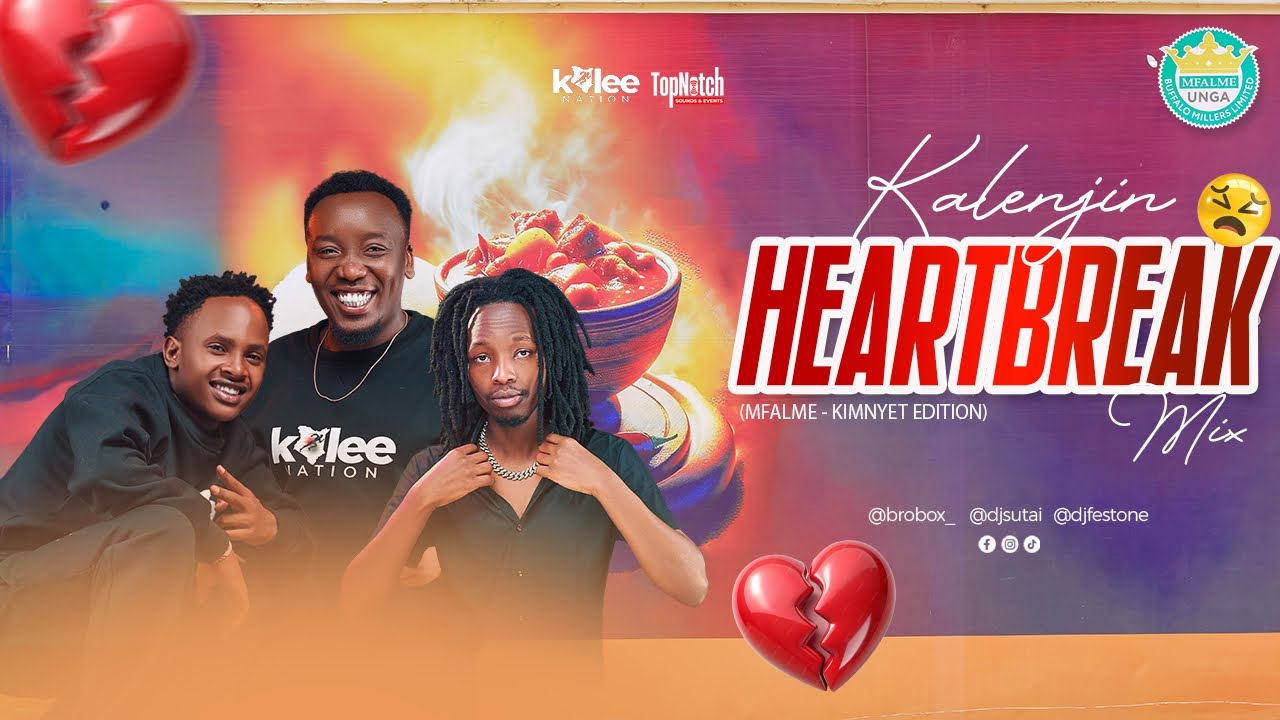 KALENJIN HEARTBREAK MIX_ DJ SUTAI x BROBOX x DJ FESTON.