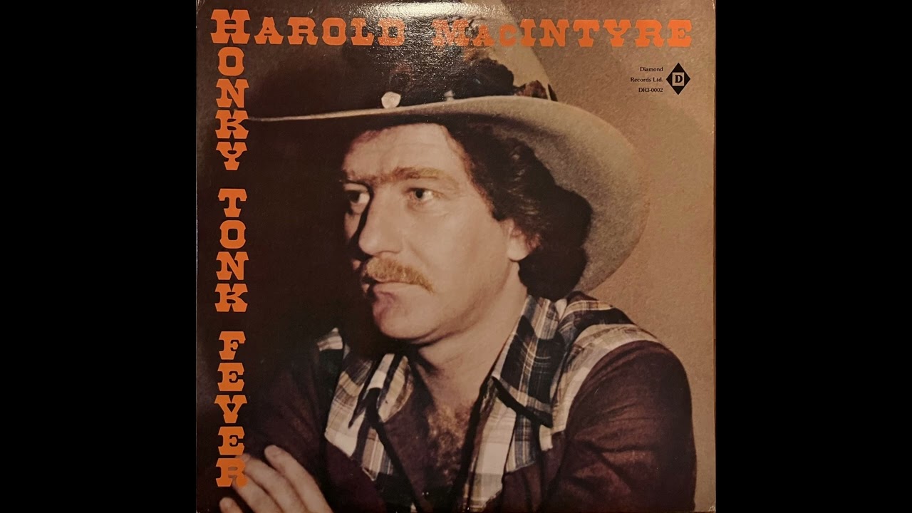 Harold MacIntyre  - Honky Tonk Fever (1981) complete stereo album