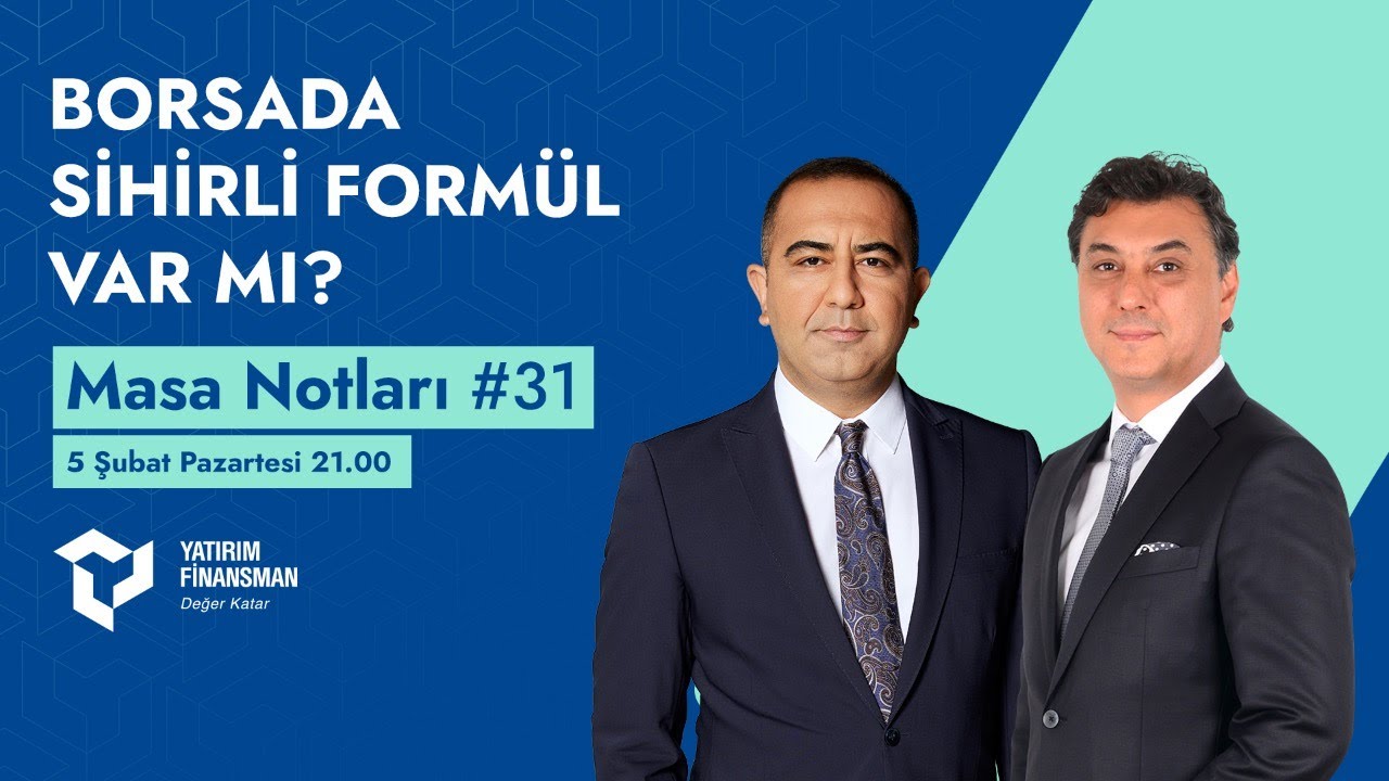 Masa Notları #31 I Borsada Sihirli Formül Var mı?