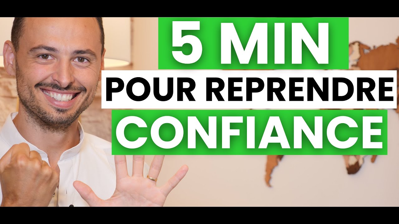 5MIN pour REPRENDRE CONFIANCE EN SOI quoi qu'il t'arrive (Comment avoir confiance en soi)