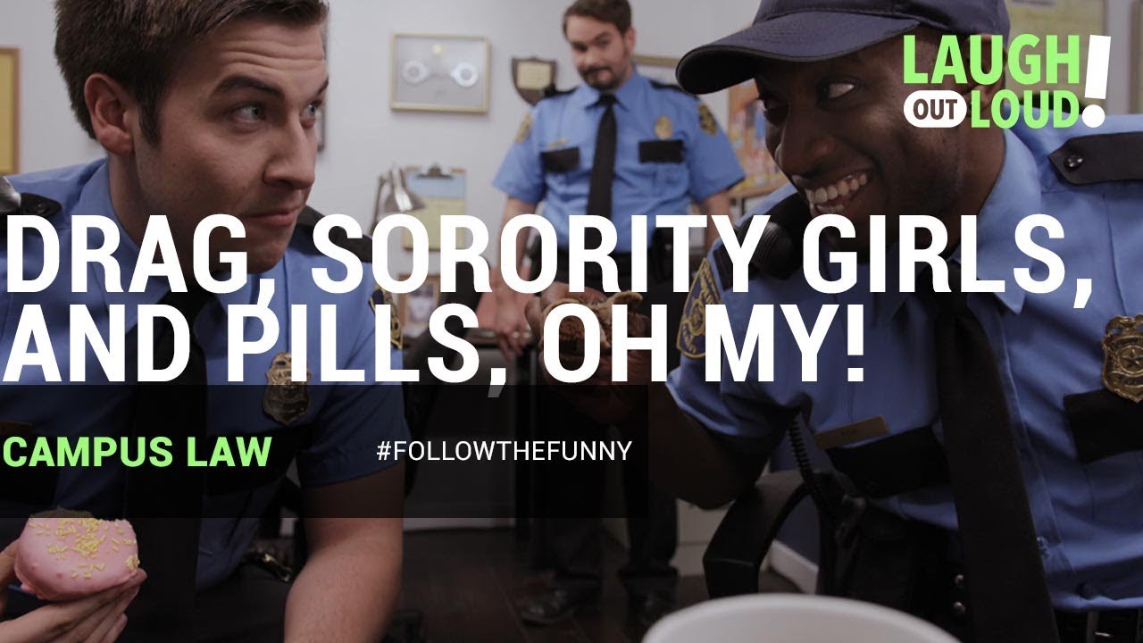 Drag, Sorority Girls, and Pills, Oh My! | Campus Law Ep 7 | LOL Network