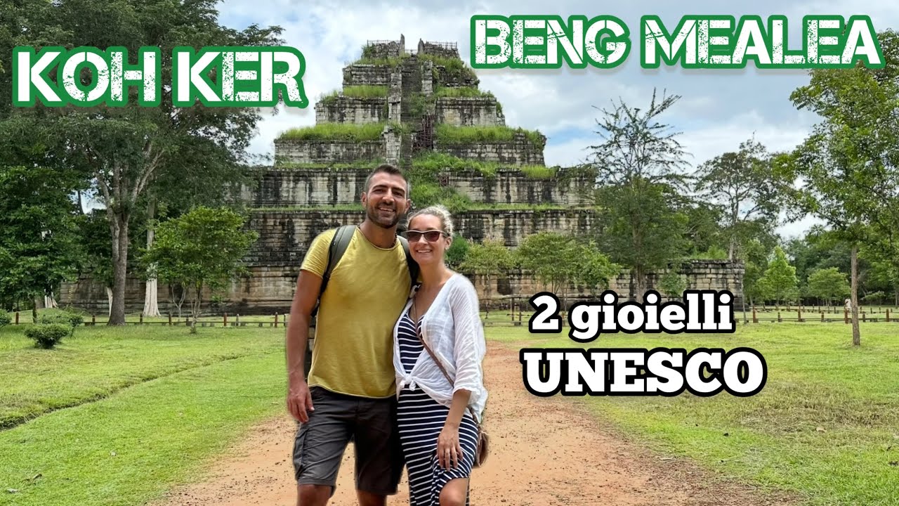 BENG MEALEA e KOH KER, Cambogia del nord: 2 gioielli UNESCO lontani dal turismo di massa