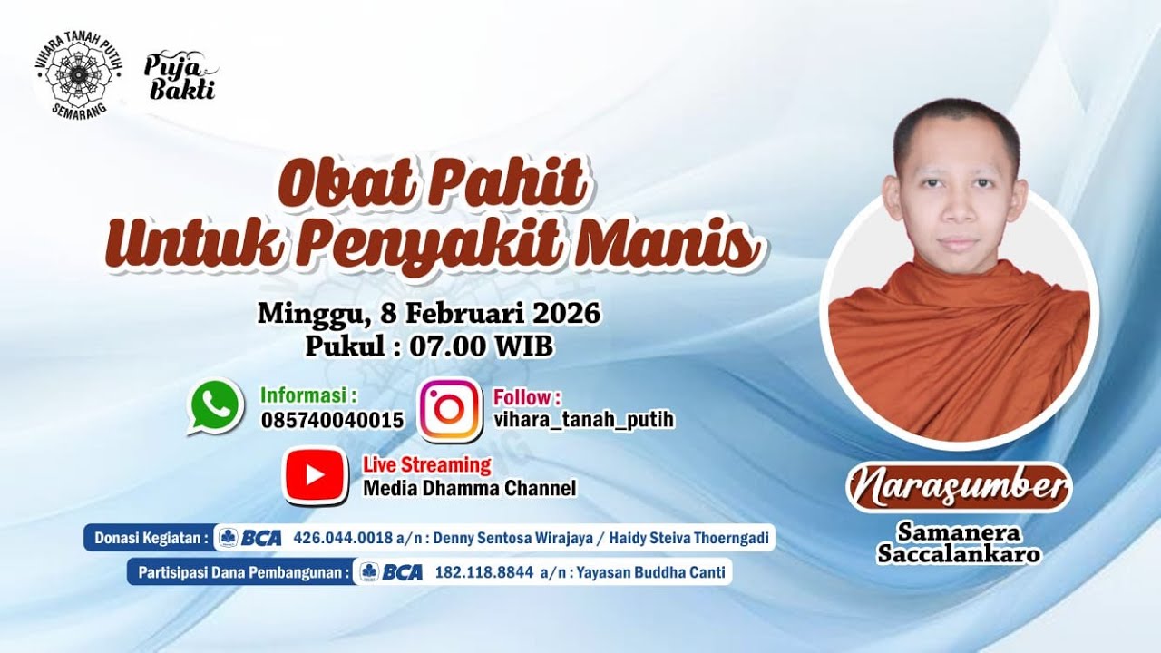 Puja Bakti Minggu, 8 Februari 2026 || oleh Samanera Saccalankaro
