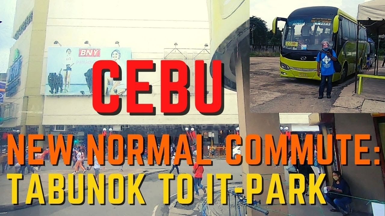 ON THE ROAD | Cebu New Normal Commute | Ceres Bus | Tabunok to Cebu IT Park, Cebu City via Colon St.
