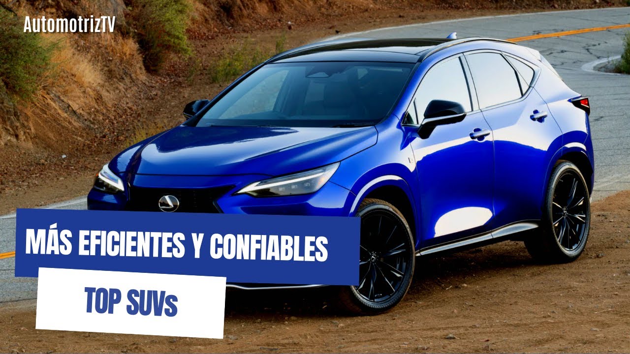 TOP SUV M&aacute;s Eficientes y Confiables | AutomotrizTV