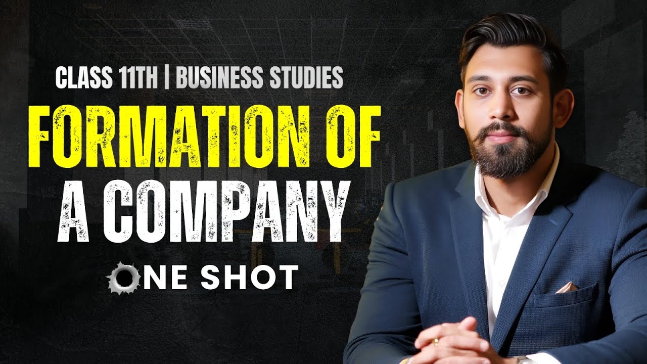 Formation of a company | Chapter 7 | Business Studies | Class 11 | One shot