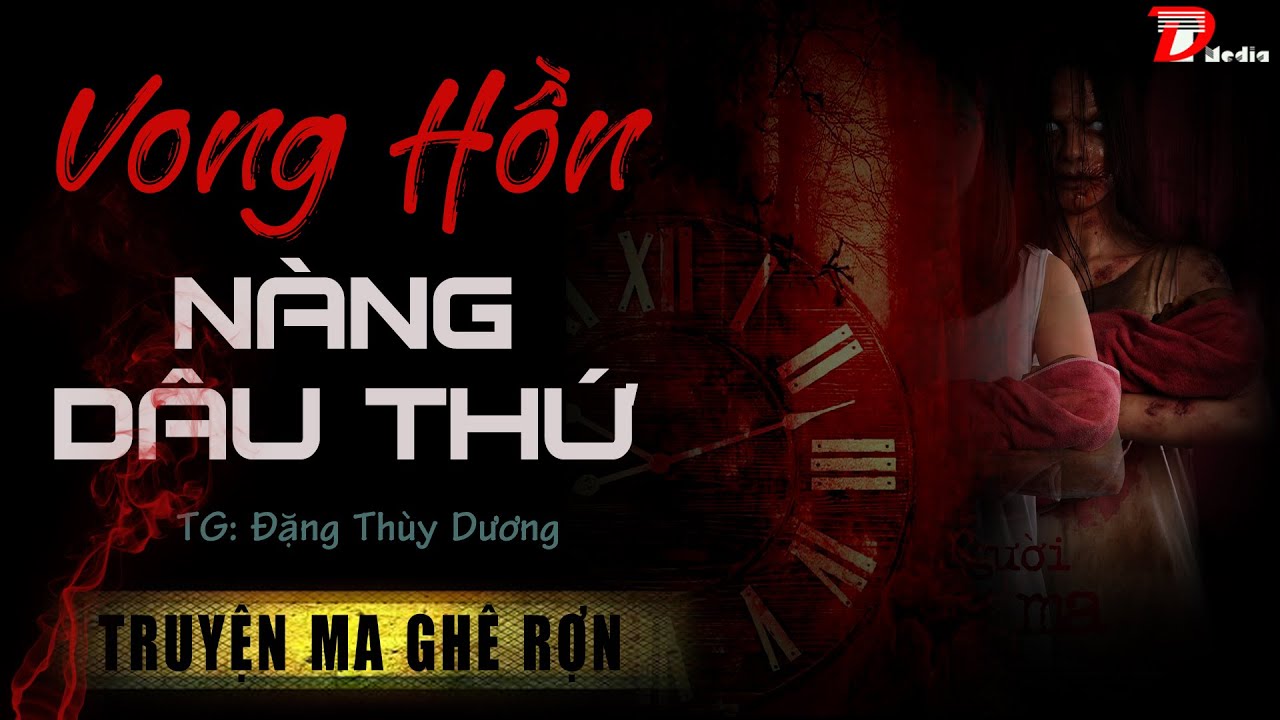 [KỊCH TÍNH] Vong Nàng Dâu Thứ - Truyện Ma Ghê Rợn - Mc Duy Thuận Kể