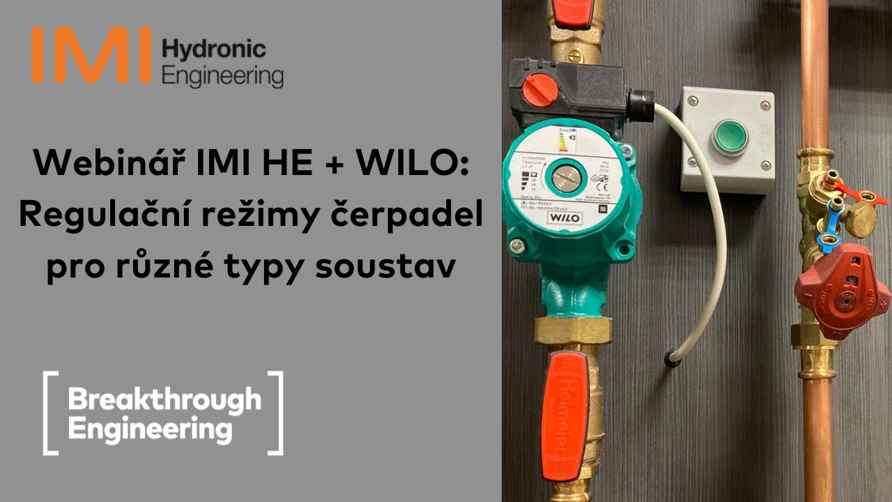 Webin&aacute;ř IMI + WILO: Regulačn&iacute; režimy čerpadel pro různ&eacute; typy soustav