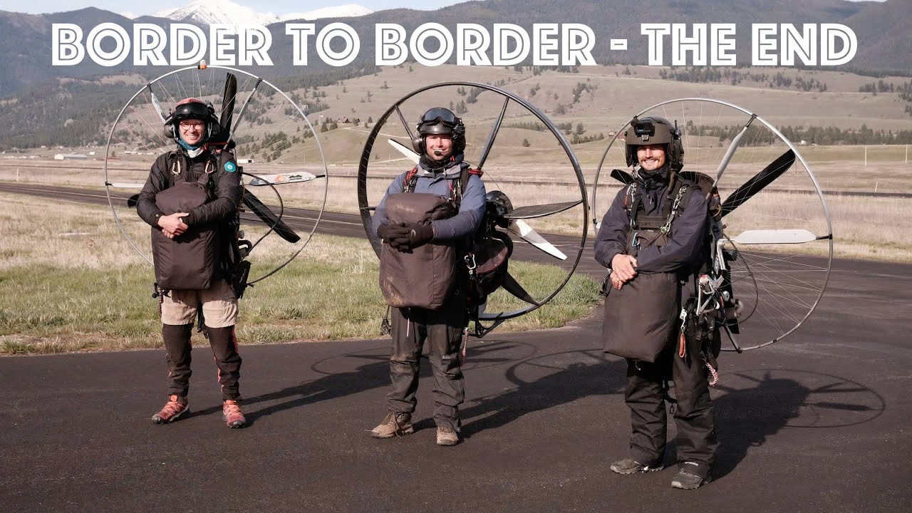 Final day flying to the Canadian Border! - Mexico to Canada on Paramotors, Day 9