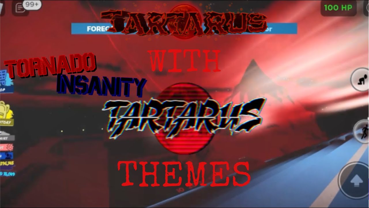 TAU Tartarus, but With Tornado Insanity Themes!