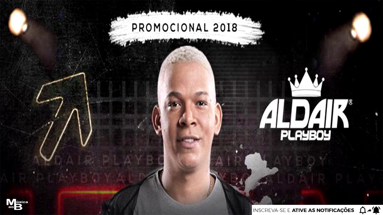 Aldair Playboy -  Novinha Pode P&aacute; - Repert&oacute;rio Novo - Promocional Julho