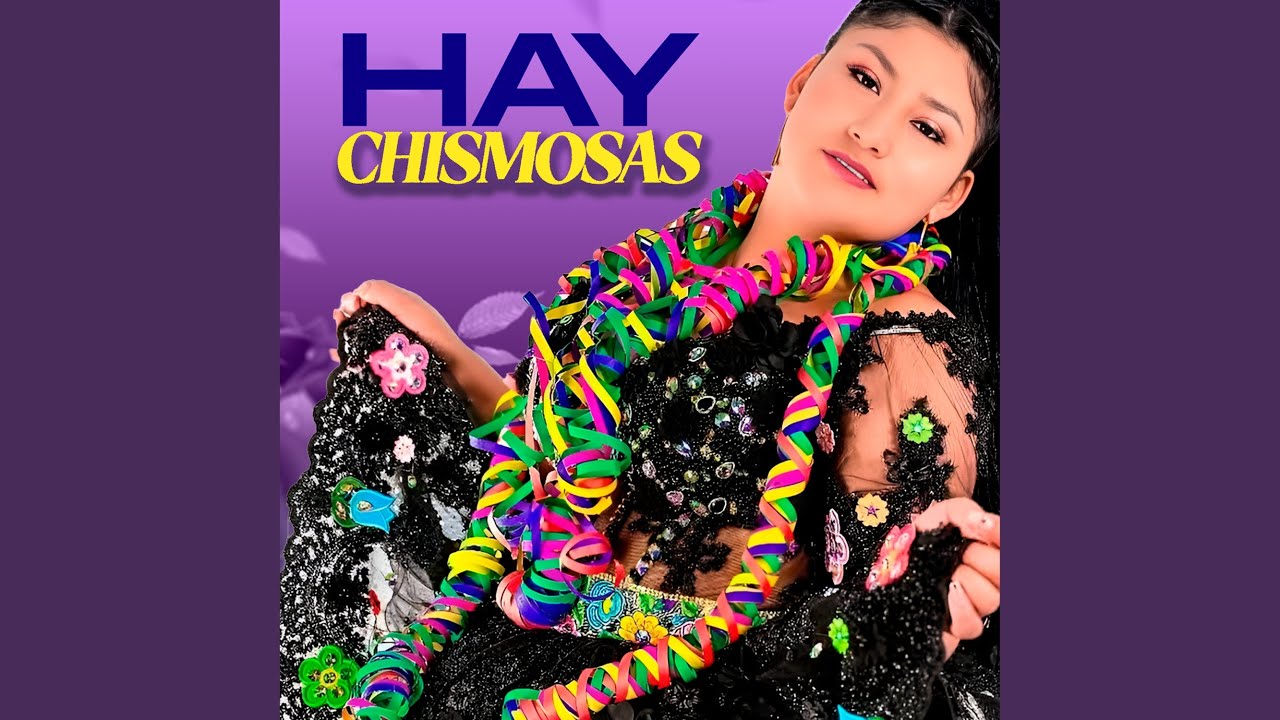 Hay Chismosas