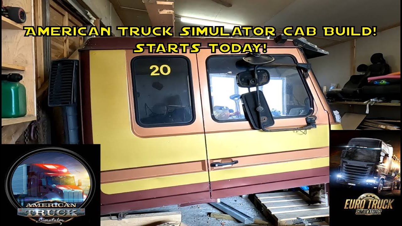 Real Truck Cab Simulator Build Starts Today!