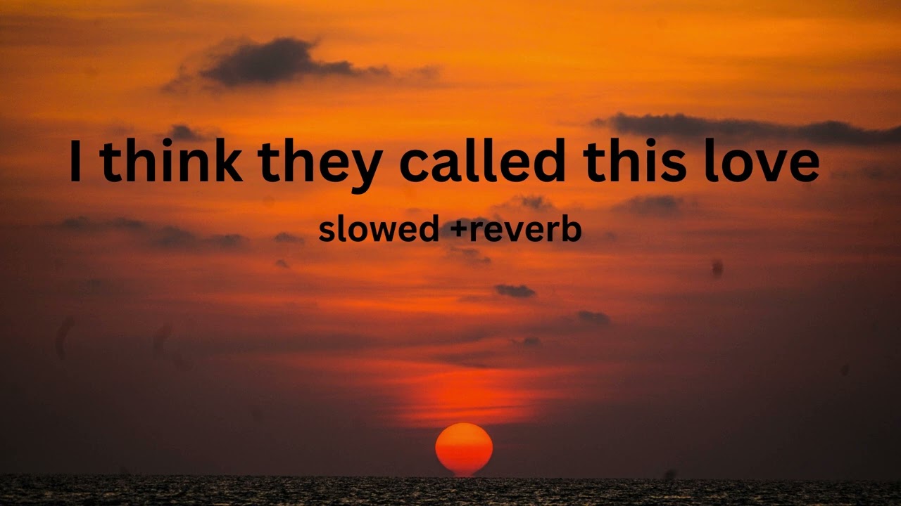 I think they called this love (slowed and reverb) in (in high quality)