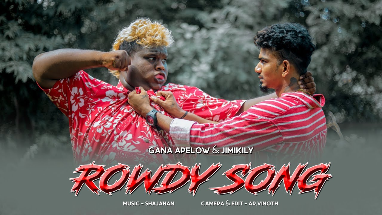 Onnu Vecha Naatikuva | Rowdy Song | Gana Apelow | Jimikily | Insta Trending Latest Tamil Songs 2023